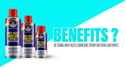 Benefits of Using Anti-Rust Lubricant Spray on Your Car Parts