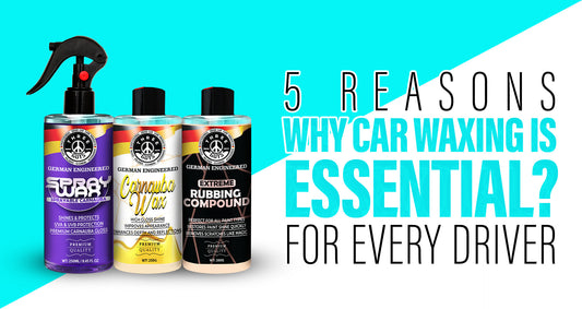 5 Reasons Why Car Waxing is Essential for Every Driver