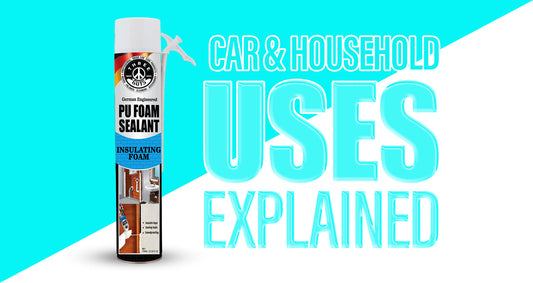 PU Foam Sealant: Car & Household Uses Explained