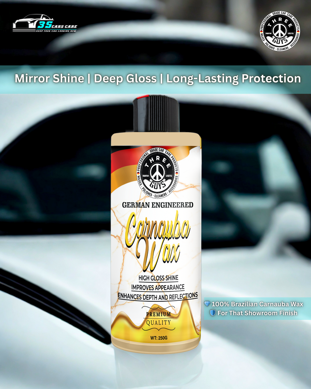Carnauba Wax – Deep Gloss – 250g | THREE GUYS - German Engineered