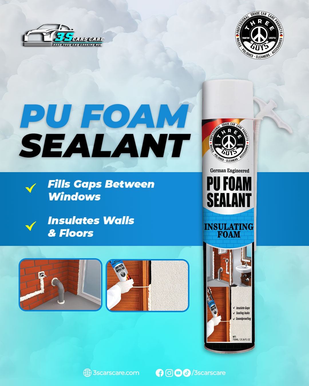 PU Foam Sealant – Insulate, Seal & Protect | THREE GUYS - German Engineered