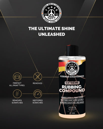 Extreme Rubbing Compound – Scratch & Swirl Remover | THREE GUYS | German Engineered (250g)